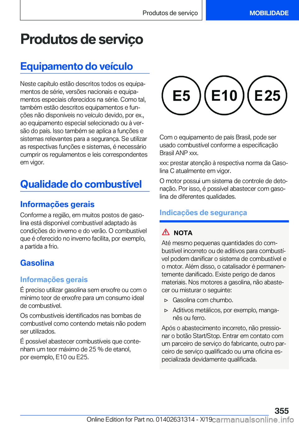 BMW M8 2020  Manual do condutor (in Portuguese) �P�r�o�d�u�t�o�s��d�e��s�e�r�v�i�