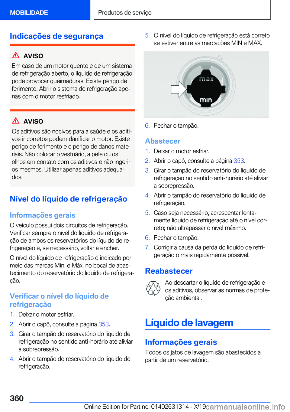 BMW M8 2020  Manual do condutor (in Portuguese) �I�n�d�i�c�a�
