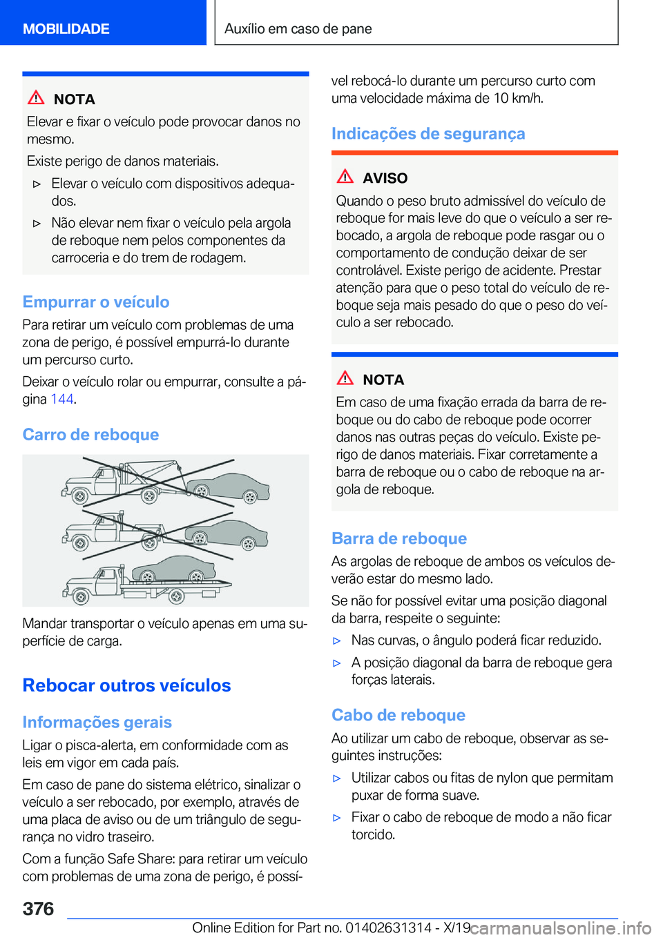 BMW M8 2020  Manual do condutor (in Portuguese) �N�O�T�A
�E�l�e�v�a�r��e��f�i�x�a�r��o��v�e�