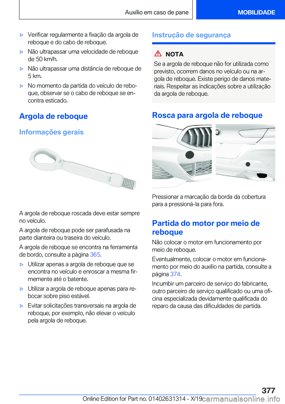 BMW M8 2020  Manual do condutor (in Portuguese) 'x�V�e�r�i�f�i�c�a�r��r�e�g�u�l�a�r�m�e�n�t�e��a��f�i�x�a�