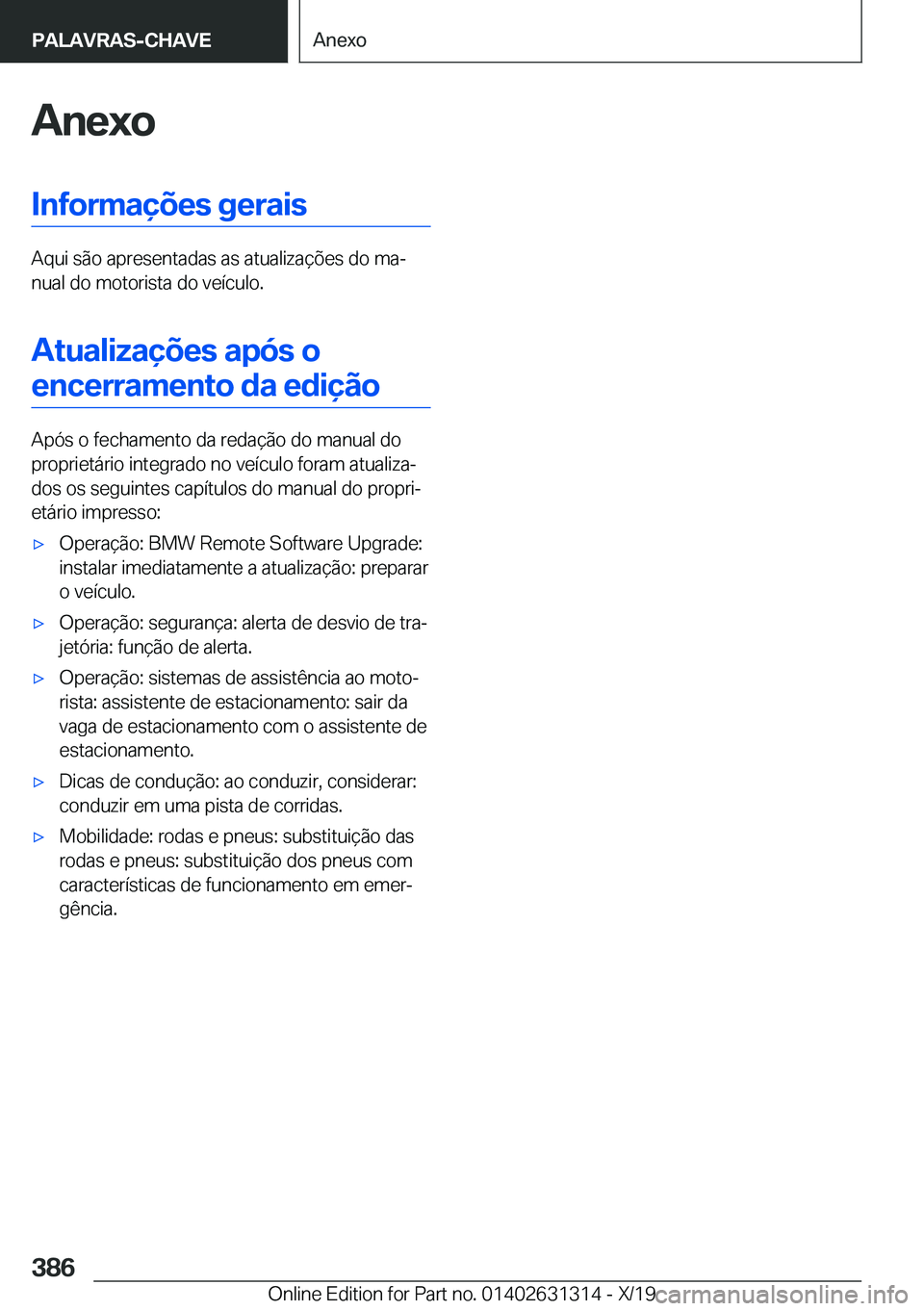 BMW M8 2020  Manual do condutor (in Portuguese) �A�n�e�x�o�I�n�f�o�r�m�a�