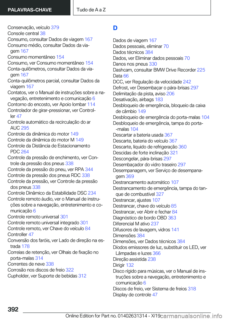BMW M8 2020  Manual do condutor (in Portuguese) �C�o�n�s�e�r�v�a�