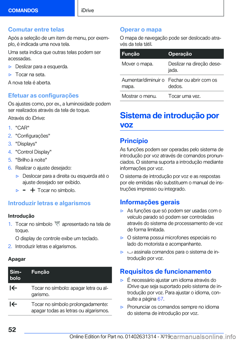 BMW M8 2020  Manual do condutor (in Portuguese) �C�o�m�u�t�a�r��e�n�t�r�e��t�e�l�a�s
�A�p�ó�s��a��s�e�l�e�