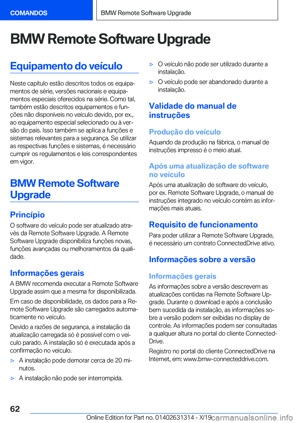 BMW M8 2020  Manual do condutor (in Portuguese) �B�M�W��R�e�m�o�t�e��S�o�f�t�w�a�r�e��U�p�g�r�a�d�e�E�q�u�i�p�a�m�e�n�t�o��d�o��v�e�