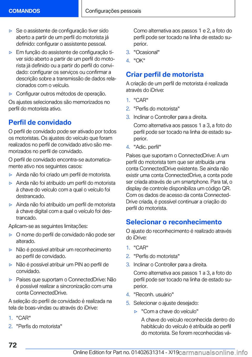 BMW M8 2020  Manual do condutor (in Portuguese) 'x�S�e��o��a�s�s�i�s�t�e�n�t�e��d�e��c�o�n�f�i�g�u�r�a�