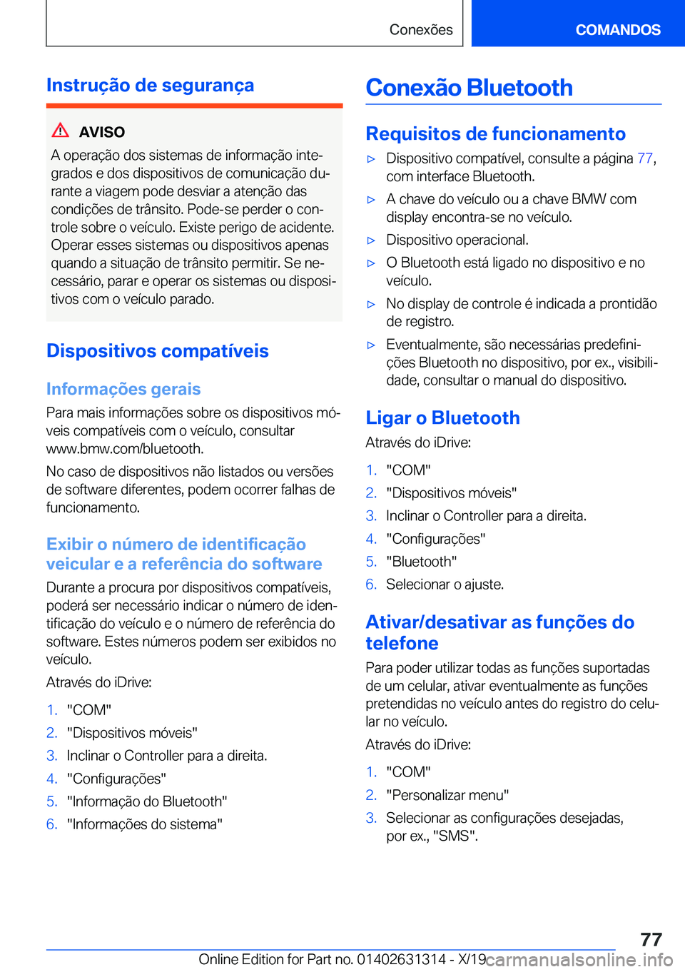 BMW M8 2020  Manual do condutor (in Portuguese) �I�n�s�t�r�u�