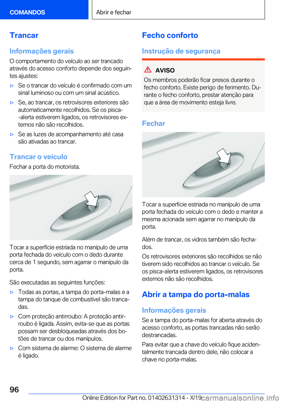 BMW M8 2020  Manual do condutor (in Portuguese) �T�r�a�n�c�a�r�I�n�f�o�r�m�a�