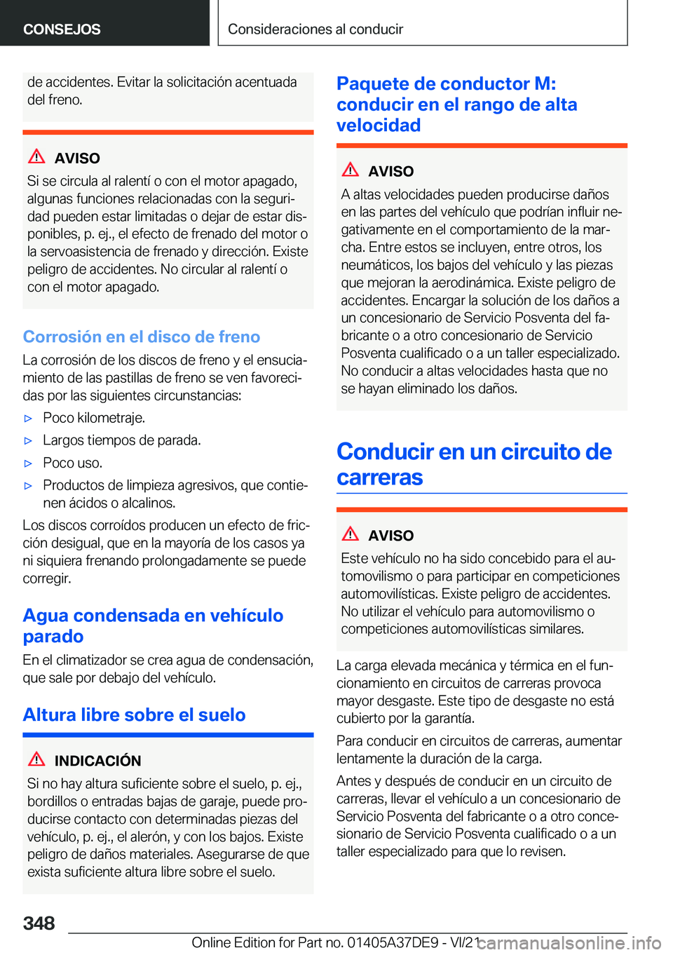 BMW M8 GRAN COUPE 2022  Manuales de Empleo (in Spanish) �d�e��a�c�c�i�d�e�n�t�e�s�.��E�v�i�t�a�r��l�a��s�o�l�i�c�i�t�a�c�i�