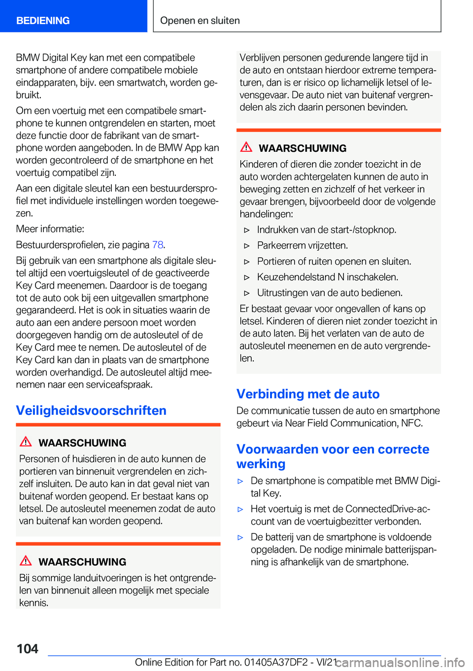 BMW M8 GRAN COUPE 2022  Instructieboekjes (in Dutch) �B�M�W��D�i�g�i�t�a�l��K�e�y��k�a�n��m�e�t��e�e�n��c�o�m�p�a�t�i�b�e�l�e
�s�m�a�r�t�p�h�o�n�e��o�f��a�n�d�e�r�e��c�o�m�p�a�t�i�b�e�l�e��m�o�b�i�e�l�e
�e�i�n�d�a�p�p�a�r�a�t�e�n�,��b�i�j�v�.