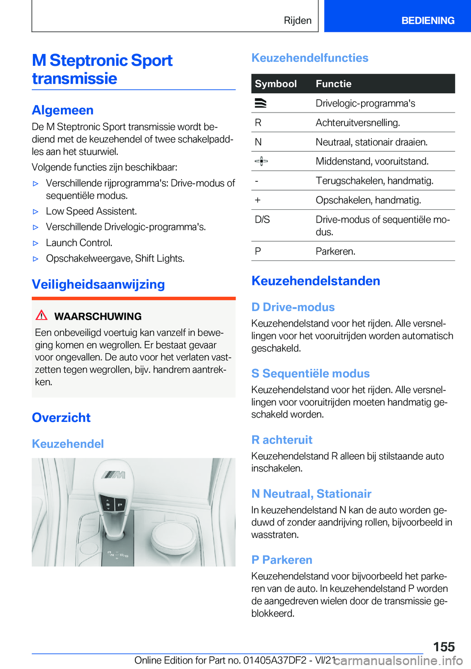 BMW M8 GRAN COUPE 2022  Instructieboekjes (in Dutch) �M��S�t�e�p�t�r�o�n�i�c��S�p�o�r�t�t�r�a�n�s�m�i�s�s�i�e
�A�l�g�e�m�e�e�n
�D�e��M��S�t�e�p�t�r�o�n�i�c��S�p�o�r�t��t�r�a�n�s�m�i�s�s�i�e��w�o�r�d�t��b�ej �d�i�e�n�d��m�e�t��d�e��k�e�u�z�e�