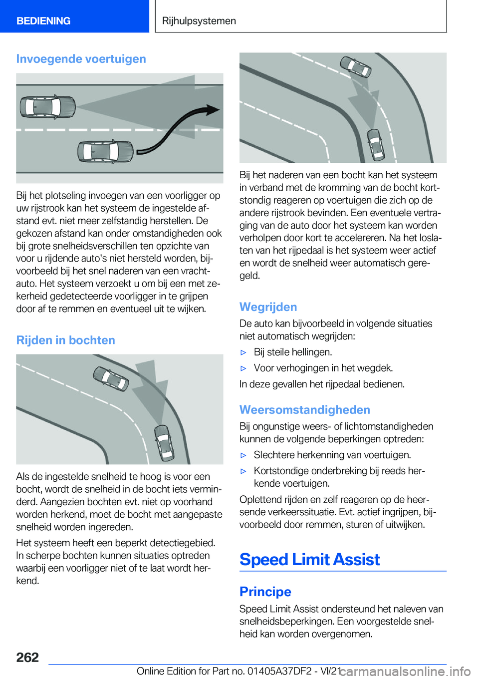 BMW M8 GRAN COUPE 2022  Instructieboekjes (in Dutch) �I�n�v�o�e�g�e�n�d�e��v�o�e�r�t�u�i�g�e�n
�B�i�j��h�e�t��p�l�o�t�s�e�l�i�n�g��i�n�v�o�e�g�e�n��v�a�n��e�e�n��v�o�o�r�l�i�g�g�e�r��o�p�u�w��r�i�j�s�t�r�o�o�k��k�a�n��h�e�t��s�y�s�t�e�e�m��