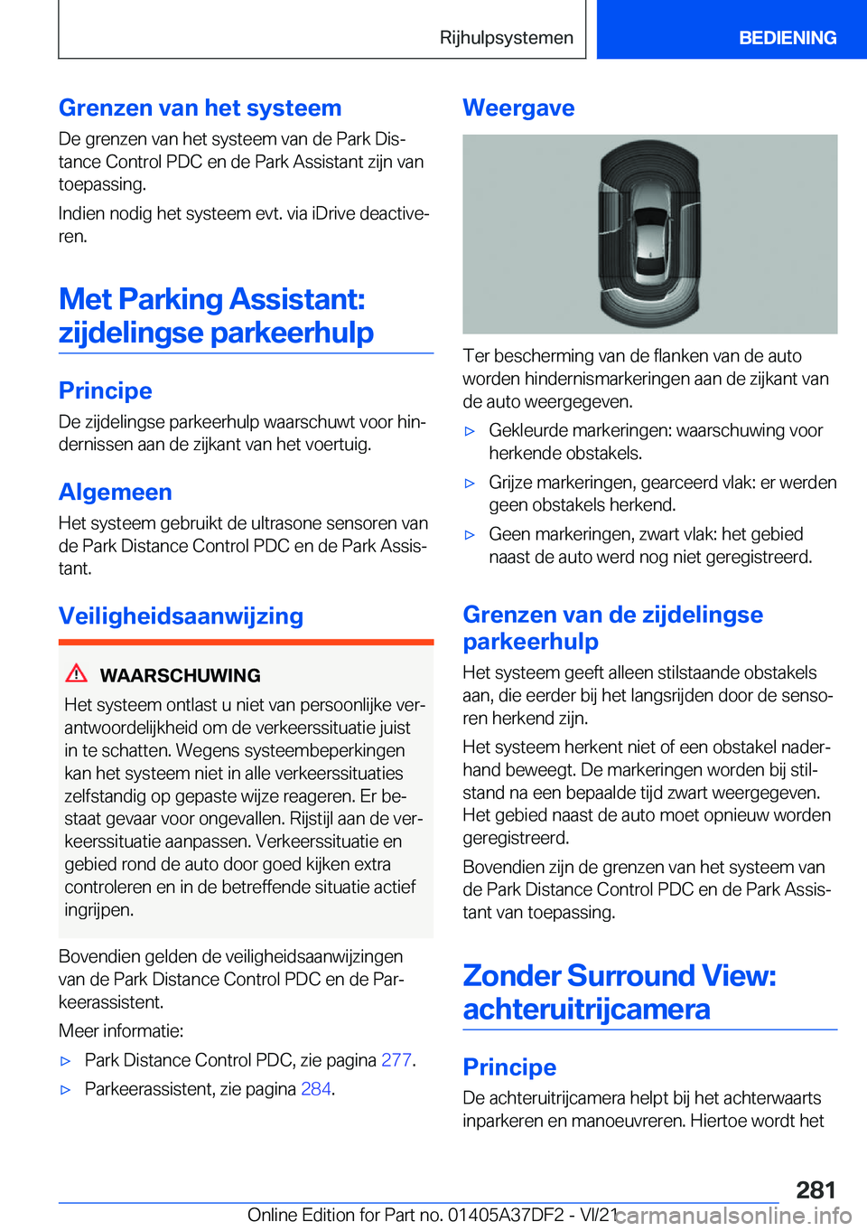BMW M8 GRAN COUPE 2022  Instructieboekjes (in Dutch) �G�r�e�n�z�e�n��v�a�n��h�e�t��s�y�s�t�e�e�m�D�e��g�r�e�n�z�e�n��v�a�n��h�e�t��s�y�s�t�e�e�m��v�a�n��d�e��P�a�r�k��D�i�sj
�t�a�n�c�e��C�o�n�t�r�o�l��P�D�C��e�n��d�e��P�a�r�k��A�s�s�i�
