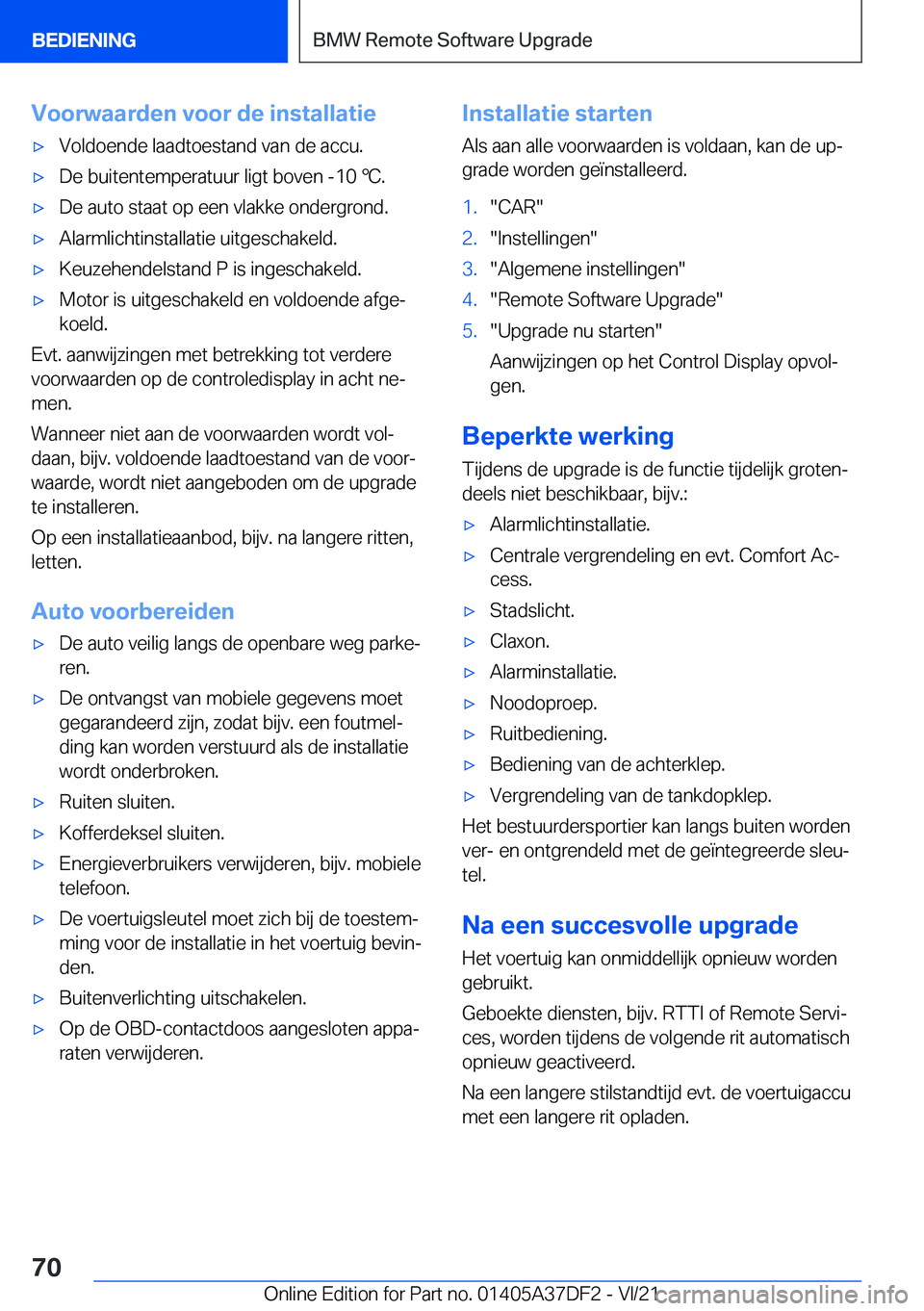 BMW M8 GRAN COUPE 2022  Instructieboekjes (in Dutch) �V�o�o�r�w�a�a�r�d�e�n��v�o�o�r��d�e��i�n�s�t�a�l�l�a�t�i�e'x�V�o�l�d�o�e�n�d�e��l�a�a�d�t�o�e�s�t�a�n�d��v�a�n��d�e��a�c�c�u�.'x�D�e��b�u�i�t�e�n�t�e�m�p�e�r�a�t�u�u�r��l�i�g�t��b�o
