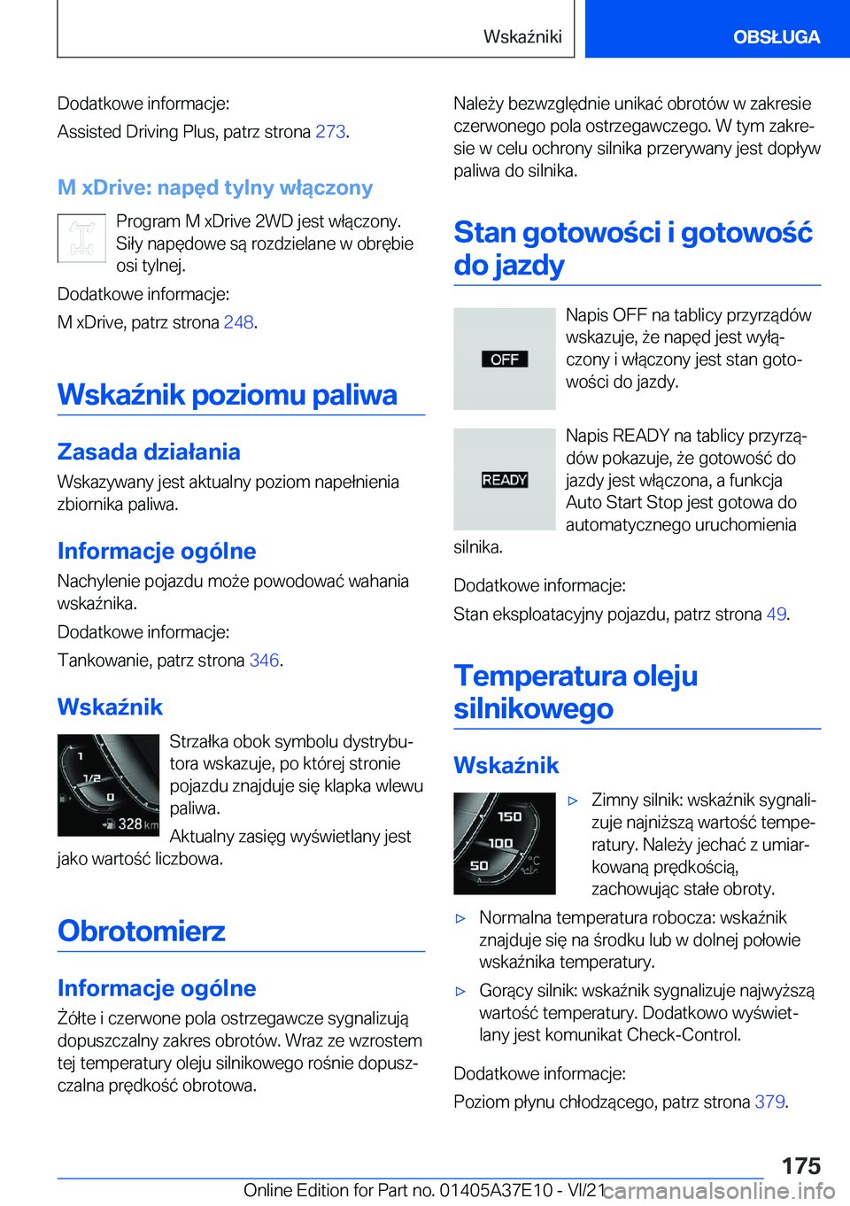 BMW M8 GRAN COUPE 2022  Instrukcja obsługi (in Polish) �D�o�d�a�t�k�o�w�e��i�n�f�o�r�m�a�c�j�e�:
�A�s�s�i�s�t�e�d��D�r�i�v�i�n�g��P�l�u�s�,��p�a�t�r�z��s�t�r�o�n�a� �2�7�3�.
�M��x�D�r�i�v�e�:��n�a�p�