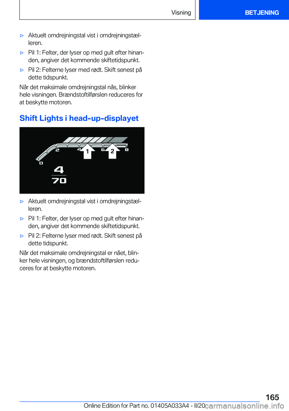 BMW M8 GRAN COUPE 2020  InstruktionsbØger (in Danish) 'x�A�k�t�u�e�l�t��o�m�d�r�e�j�n�i�n�g�s�t�a�l��v�i�s�t��i��o�m�d�r�e�j�n�i�n�g�s�t�æ�lj
�l�e�r�e�n�.'x�P�i�l��1�:��F�e�l�t�e�r�,��d�e�r��l�y�s�e�r��o�p��m�e�d��g�u�l�t��e�f�t�e�r