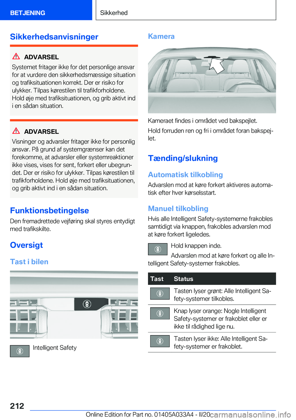 BMW M8 GRAN COUPE 2020  InstruktionsbØger (in Danish) �S�i�k�k�e�r�h�e�d�s�a�n�v�i�s�n�i�n�g�e�r
�A�D�V�A�R�S�E�L
�S�y�s�t�e�m�e�t��f�r�i�t�a�g�e�r��i�k�k�e��f�o�r��d�e�t��p�e�r�s�o�n�l�i�g�e��a�n�s�v�a�r �f�o�r��a�t��v�u�r�d�e�r�e��d�e�n��s�i�