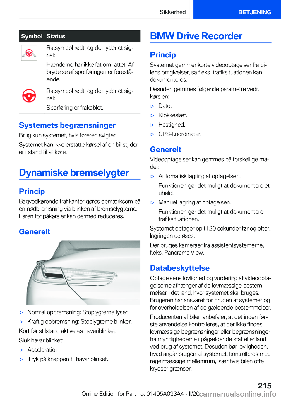 BMW M8 GRAN COUPE 2020  InstruktionsbØger (in Danish) �S�y�m�b�o�l�S�t�a�t�u�s�R�a�t�s�y�m�b�o�l��r�
