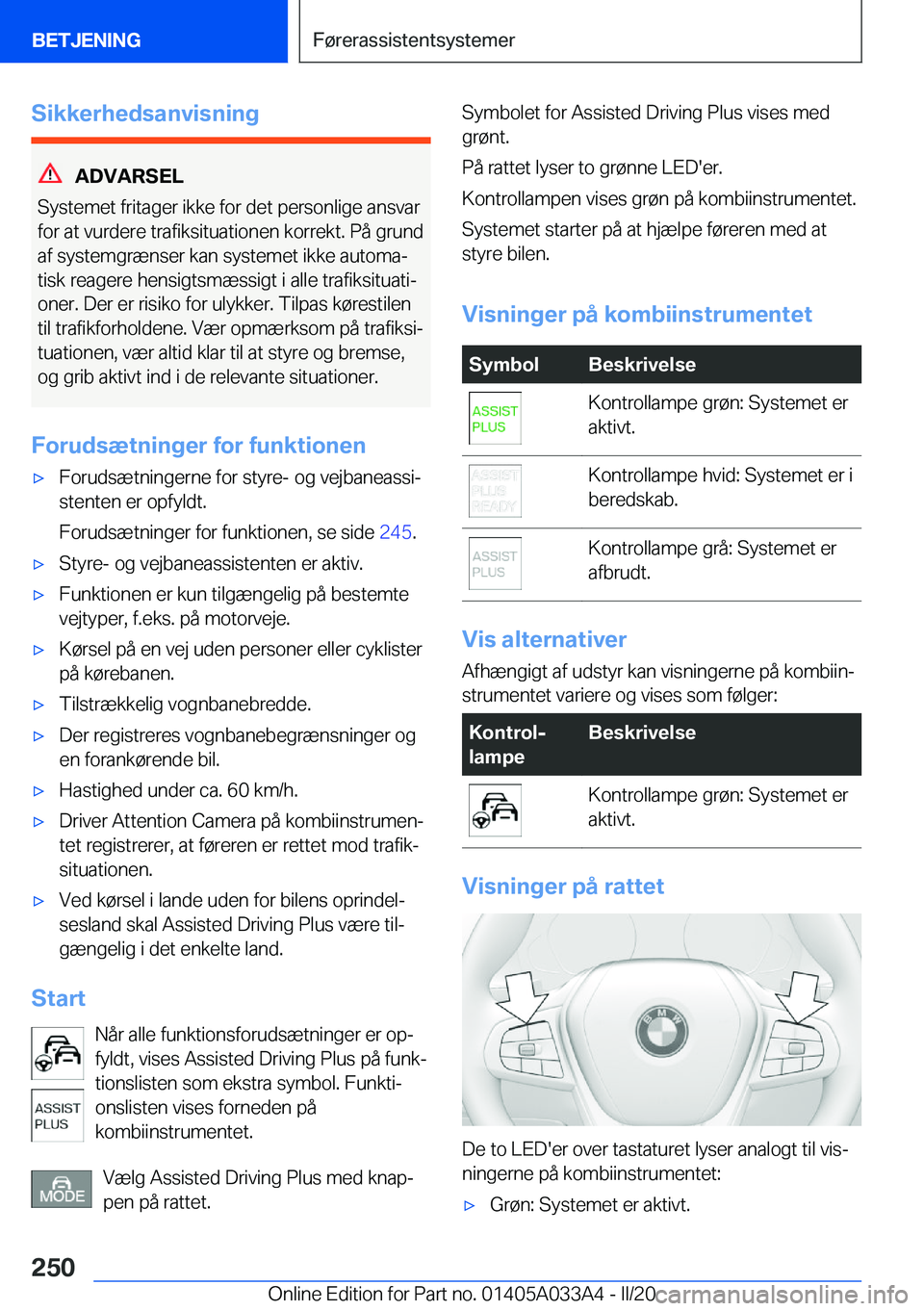 BMW M8 GRAN COUPE 2020  InstruktionsbØger (in Danish) �S�i�k�k�e�r�h�e�d�s�a�n�v�i�s�n�i�n�g
�A�D�V�A�R�S�E�L
�S�y�s�t�e�m�e�t��f�r�i�t�a�g�e�r��i�k�k�e��f�o�r��d�e�t��p�e�r�s�o�n�l�i�g�e��a�n�s�v�a�r �f�o�r��a�t��v�u�r�d�e�r�e��t�r�a�f�i�k�s�i�