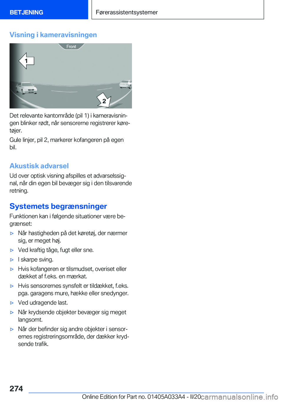 BMW M8 GRAN COUPE 2020  InstruktionsbØger (in Danish) �V�i�s�n�i�n�g��i��k�a�m�e�r�a�v�i�s�n�i�n�g�e�n
�D�e�t��r�e�l�e�v�a�n�t�e��k�a�n�t�o�m�r�å�d�e��(�p�i�l��1�)��i��k�a�m�e�r�a�v�i�s�n�i�nj
�g�e�n��b�l�i�n�k�e�r��r�