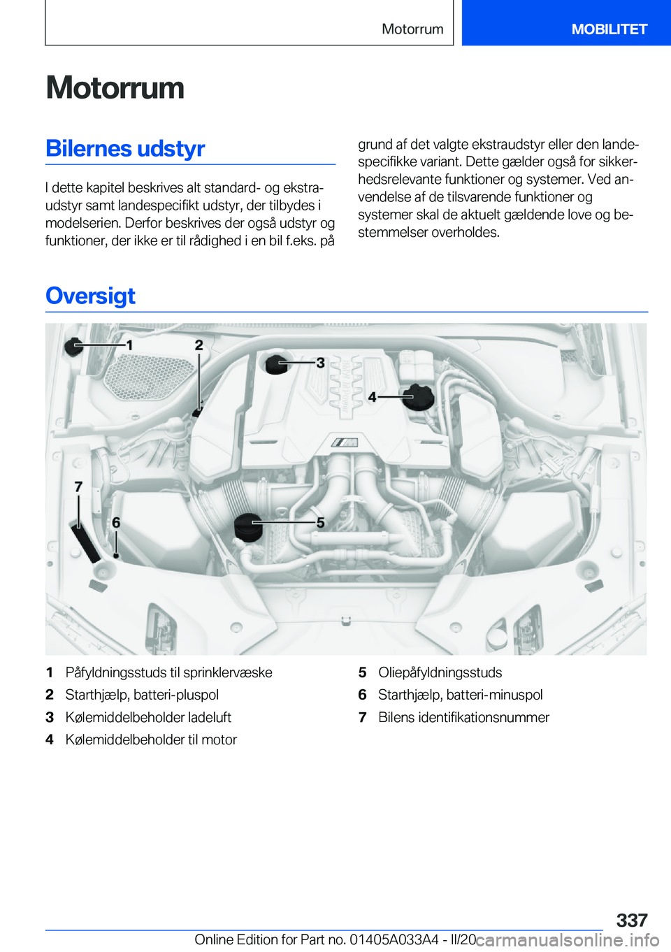 BMW M8 GRAN COUPE 2020  InstruktionsbØger (in Danish) �M�o�t�o�r�r�u�m�B�i�l�e�r�n�e�s��u�d�s�t�y�r
�I��d�e�t�t�e��k�a�p�i�t�e�l��b�e�s�k�r�i�v�e�s��a�l�t��s�t�a�n�d�a�r�d�-��o�g��e�k�s�t�r�aj
�u�d�s�t�y�r��s�a�m�t��l�a�n�d�e�s�p�e�c�i�f�i�k�t