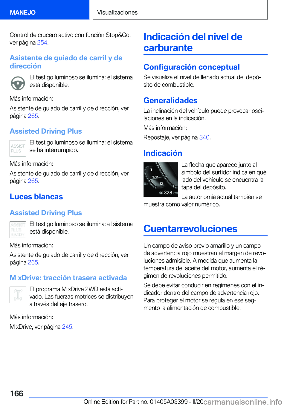 BMW M8 GRAN COUPE 2020  Manuales de Empleo (in Spanish) �C�o�n�t�r�o�l��d�e��c�r�u�c�e�r�o��a�c�t�i�v�o��c�o�n��f�u�n�c�i�