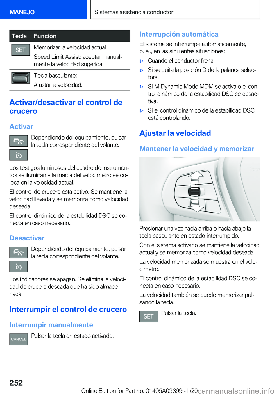 BMW M8 GRAN COUPE 2020  Manuales de Empleo (in Spanish) �T�e�c�l�a�F�u�n�c�i�