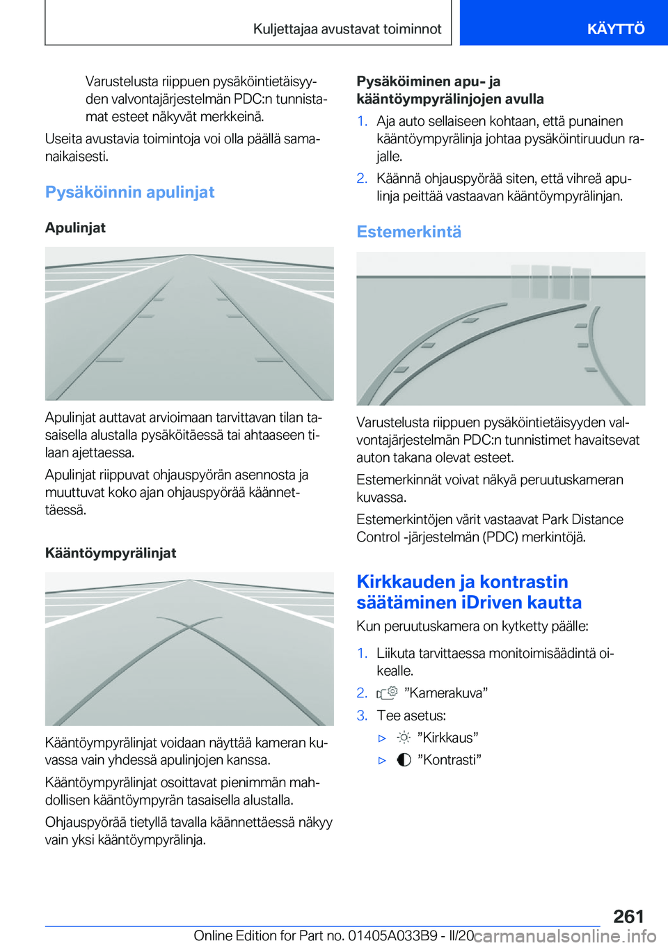 BMW M8 GRAN COUPE 2020  Omistajan Käsikirja (in Finnish) �V�a�r�u�s�t�e�l�u�s�t�a��r�i�i�p�p�u�e�n��p�y�s�