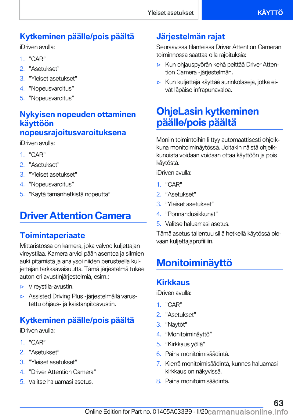 BMW M8 GRAN COUPE 2020  Omistajan Käsikirja (in Finnish) �K�y�t�k�e�m�i�n�e�n��p�