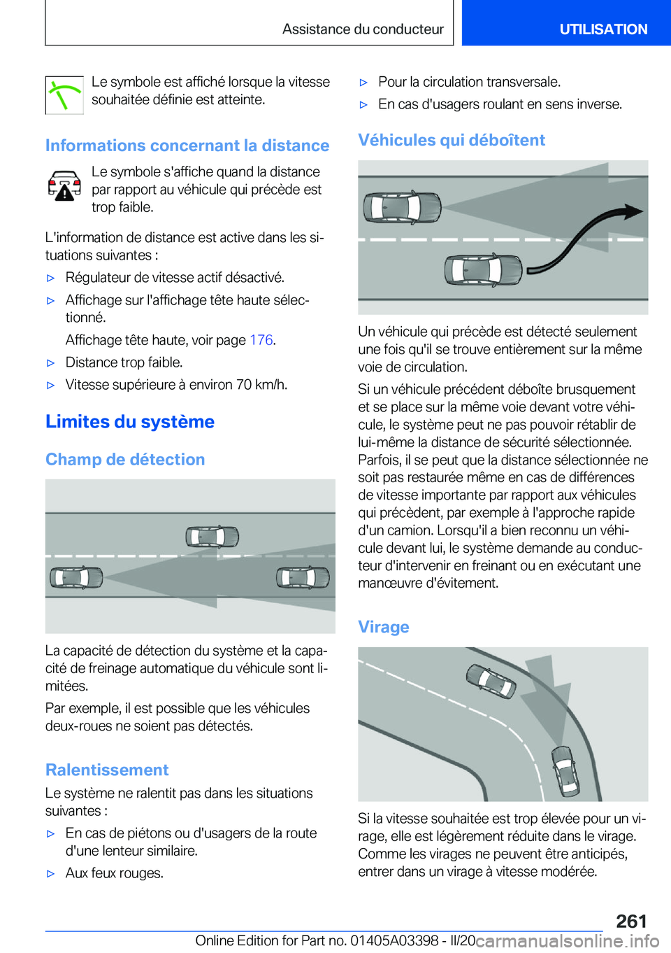 BMW M8 GRAN COUPE 2020  Notices Demploi (in French) �L�e��s�y�m�b�o�l�e��e�s�t��a�f�f�i�c�h�é��l�o�r�s�q�u�e��l�a��v�i�t�e�s�s�e
�s�o�u�h�a�i�t�é�e��d�é�f�i�n�i�e��e�s�t��a�t�t�e�i�n�t�e�.
�I�n�f�o�r�m�a�t�i�o�n�s��c�o�n�c�e�r�n�a�n�t��l�
