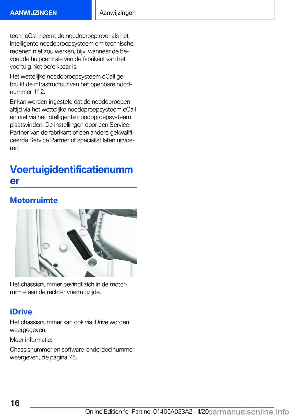 BMW M8 GRAN COUPE 2020  Instructieboekjes (in Dutch) �t�e�e�m��e�C�a�l�l��n�e�e�m�t��d�e��n�o�o�d�o�p�r�o�e�p��o�v�e�r��a�l�s��h�e�t
�i�n�t�e�l�l�i�g�e�n�t�e��n�o�o�d�o�p�r�o�e�p�s�y�s�t�e�e�m��o�m��t�e�c�h�n�i�s�c�h�e �r�e�d�e�n�e�n��n�i�e�t
