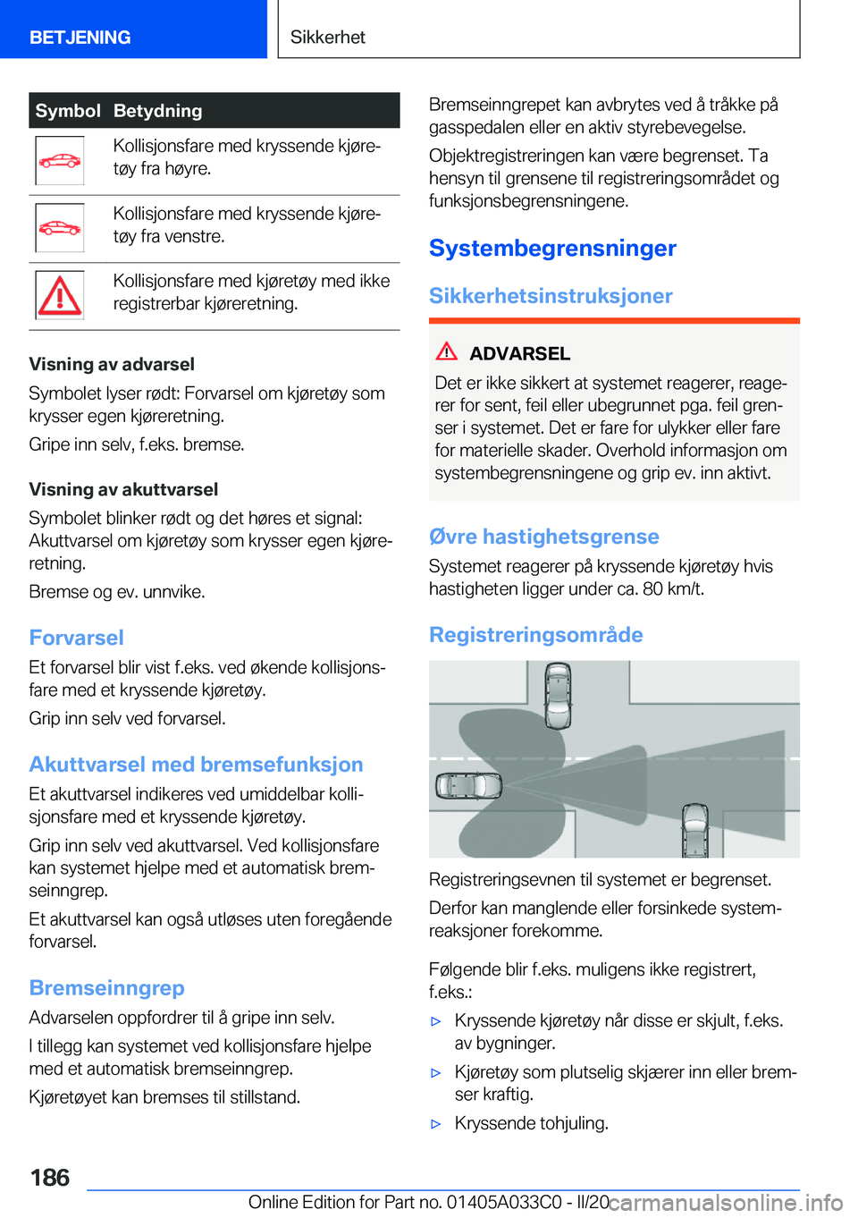 BMW M8 GRAN COUPE 2020  InstruksjonsbØker (in Norwegian) �S�y�m�b�o�l�B�e�t�y�d�n�i�n�g�K�o�l�l�i�s�j�o�n�s�f�a�r�e��m�e�d��k�r�y�s�s�e�n�d�e��k�j�