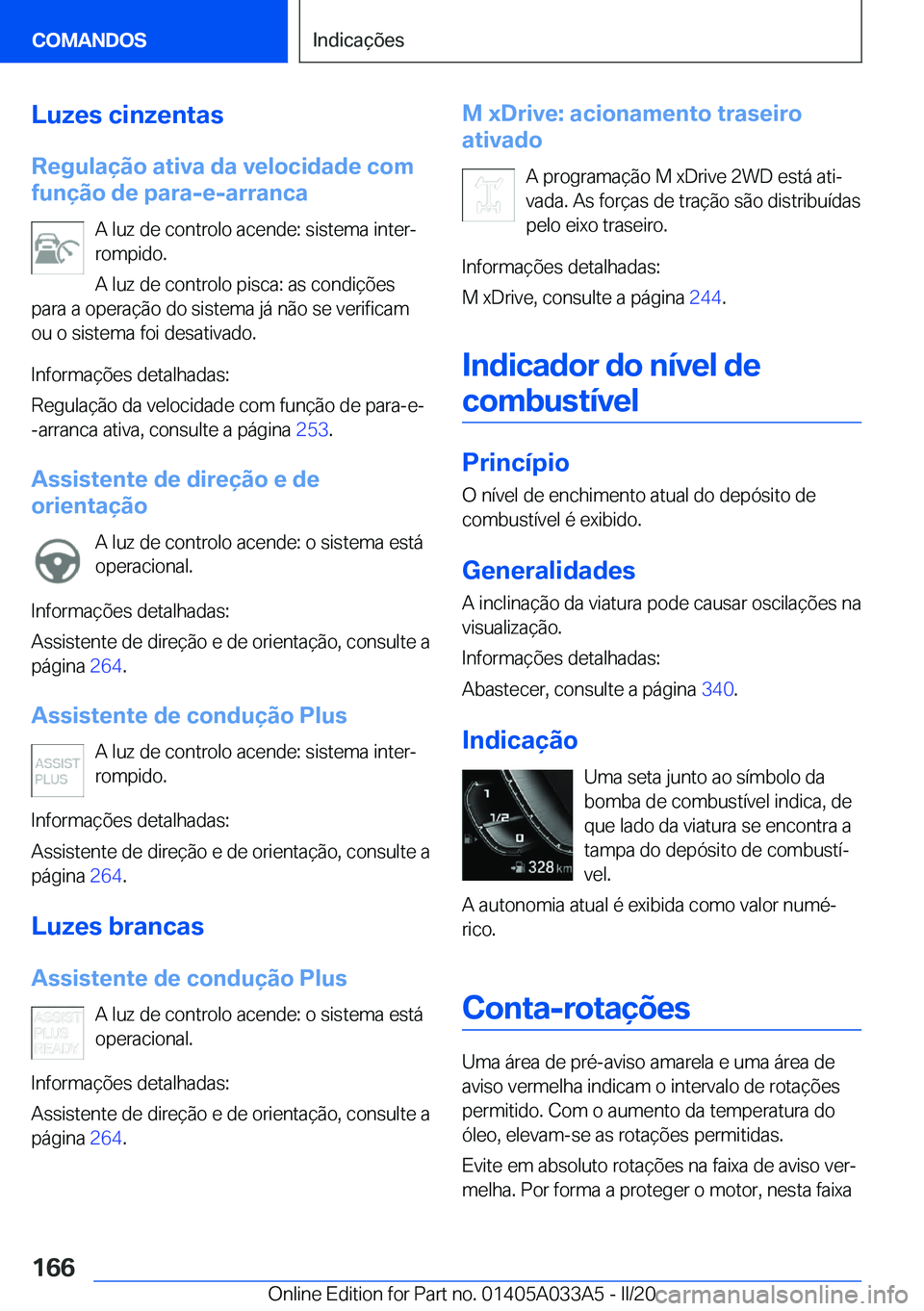 BMW M8 GRAN COUPE 2020  Manual do condutor (in Portuguese) �L�u�z�e�s��c�i�n�z�e�n�t�a�s�R�e�g�u�l�a�