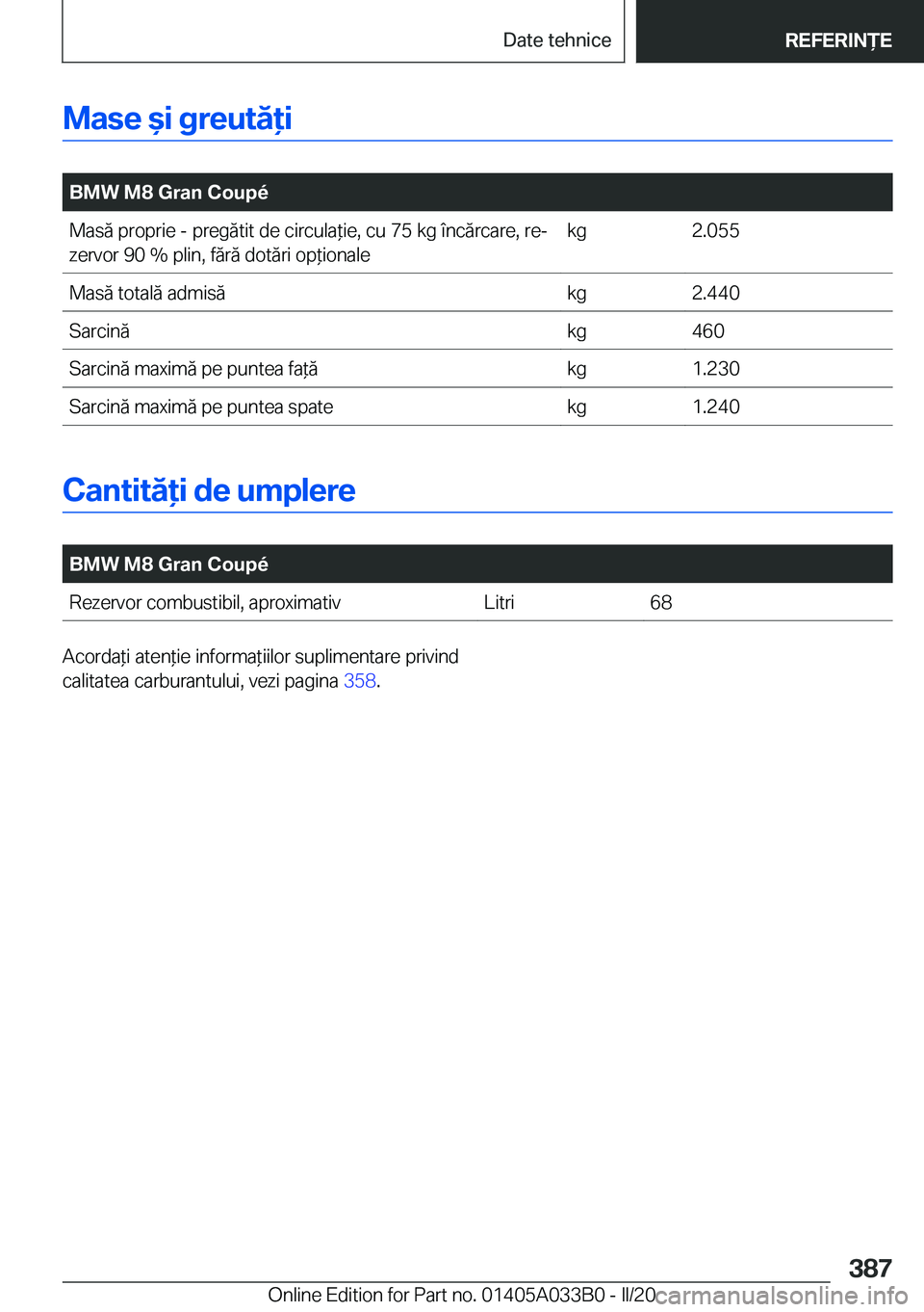 BMW M8 GRAN COUPE 2020  Ghiduri De Utilizare (in Romanian) �M�a�s�e�&�i��g�r�e�u�t�