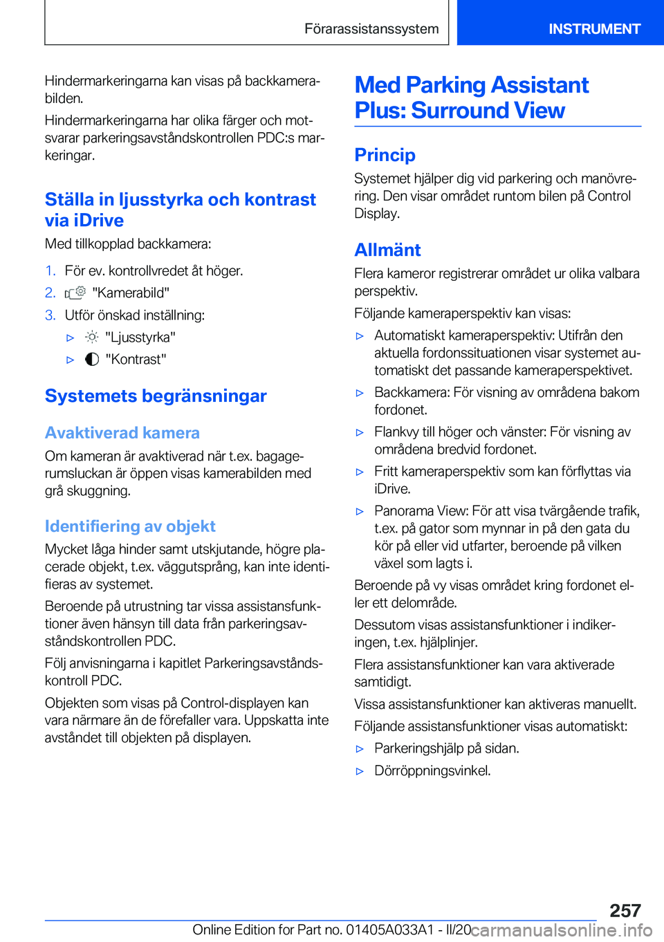 BMW M8 GRAN COUPE 2020  InstruktionsbÖcker (in Swedish) �H�i�n�d�e�r�m�a�r�k�e�r�i�n�g�a�r�n�a��k�a�n��v�i�s�a�s��p�å��b�a�c�k�k�a�m�e�r�aj
�b�i�l�d�e�n�.
�H�i�n�d�e�r�m�a�r�k�e�r�i�n�g�a�r�n�a��h�a�r��o�l�i�k�a��f�ä�r�g�e�r��o�c�h��m�o�tj
�s�