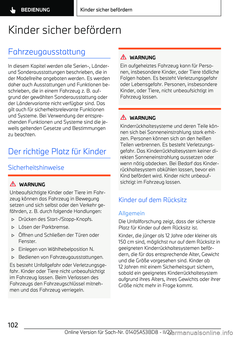 BMW X1 2022  Betriebsanleitungen (in German) Kinder sicher bef