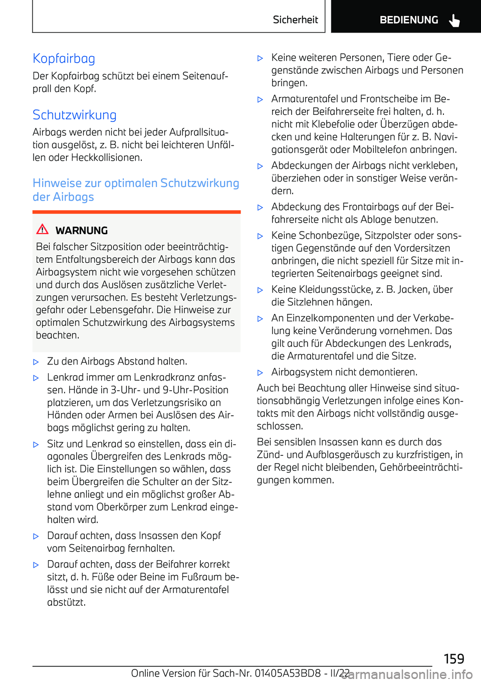 BMW X1 2022  Betriebsanleitungen (in German) KopfairbagDer Kopfairbag sch