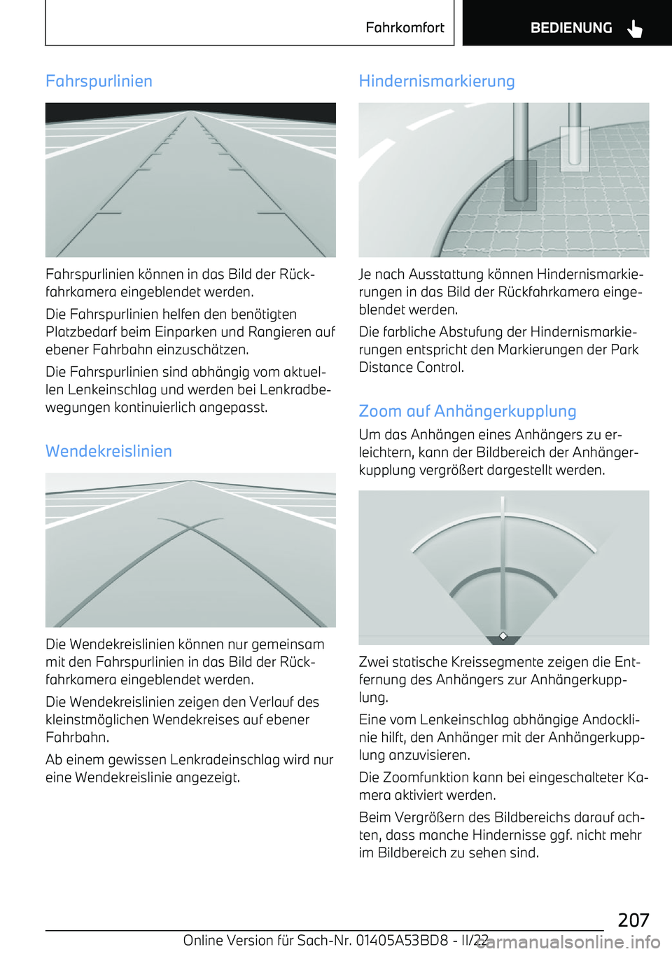 BMW X1 2022  Betriebsanleitungen (in German) Fahrspurlinien
Fahrspurlinien k