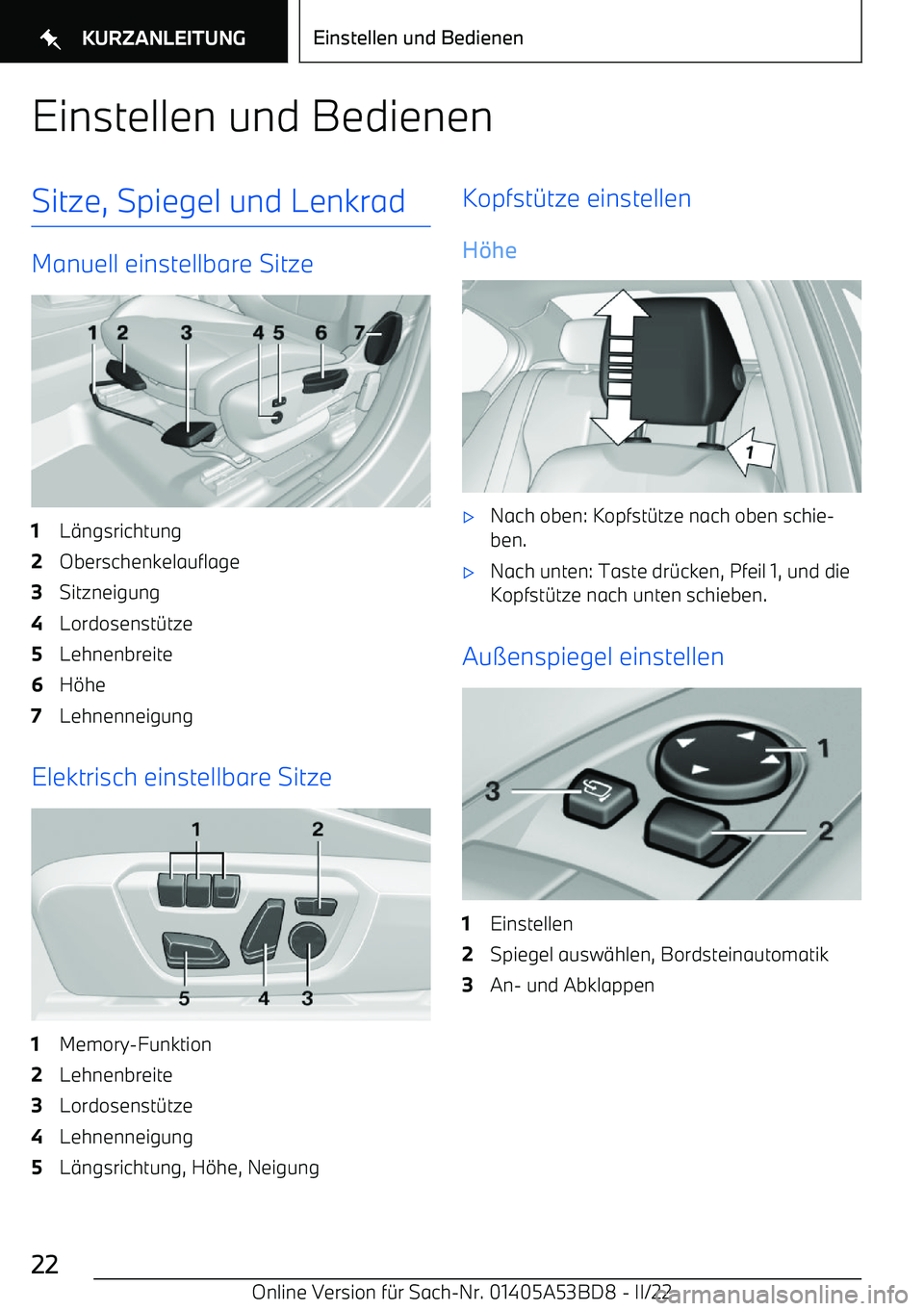 BMW X1 2022  Betriebsanleitungen (in German) Einstellen und BedienenSitze, Spiegel und Lenkrad
Manuell einstellbare Sitze
1L