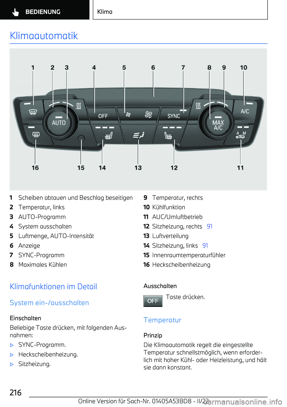 BMW X1 2022  Betriebsanleitungen (in German) Klimaautomatik1Scheiben abtauen und Beschlag beseitigen2Temperatur, links3AUTO