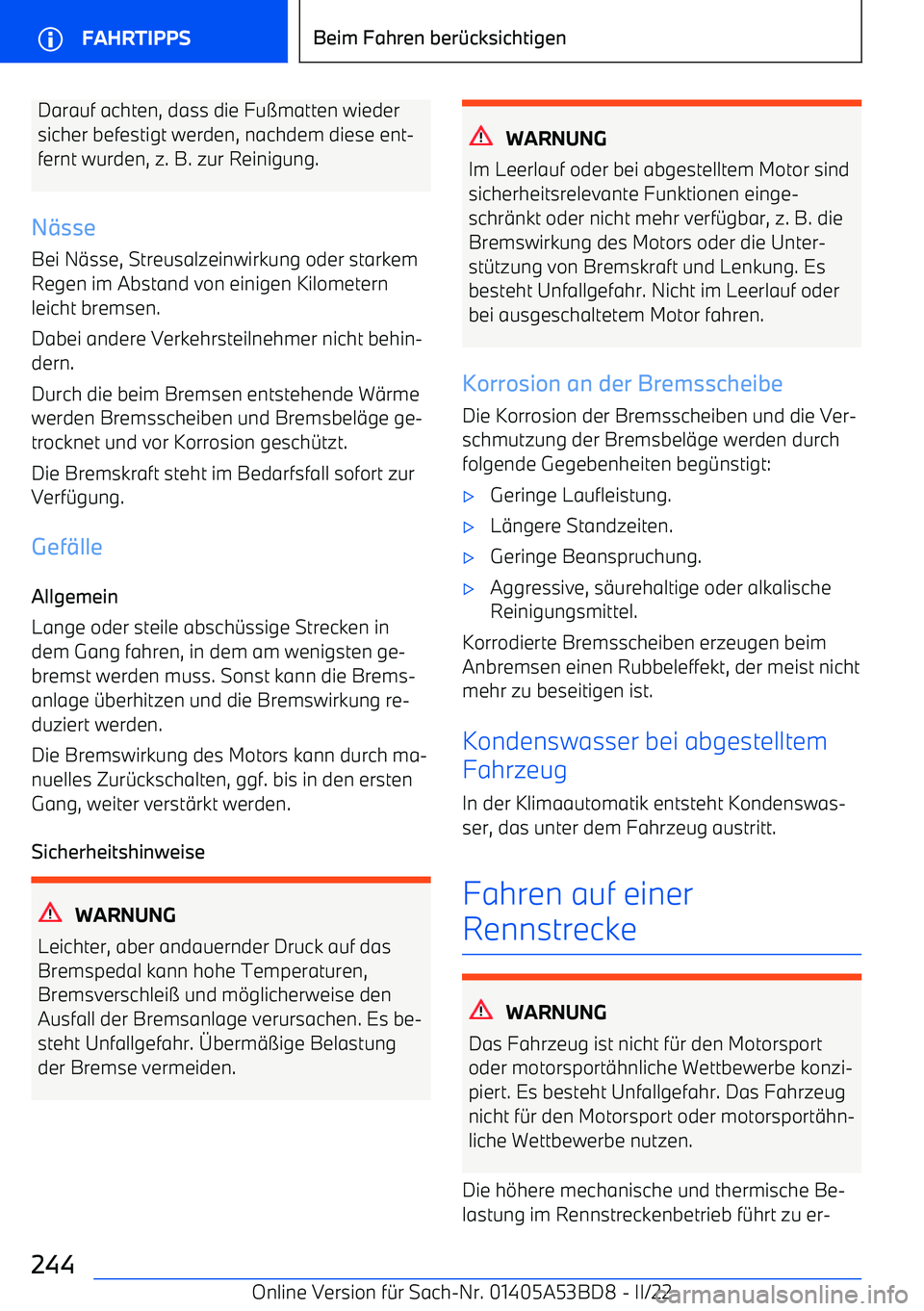 BMW X1 2022  Betriebsanleitungen (in German) Darauf achten, dass die Fu