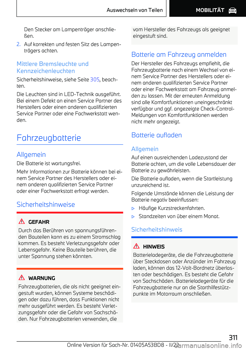 BMW X1 2022  Betriebsanleitungen (in German) Den Stecker am Lampentr