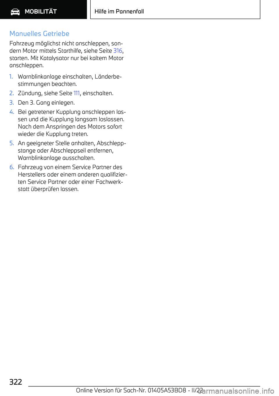 BMW X1 2022  Betriebsanleitungen (in German) Manuelles GetriebeFahrzeug m