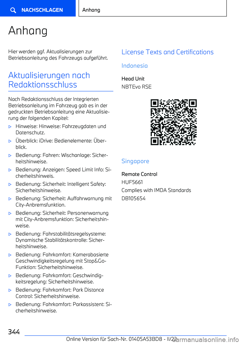 BMW X1 2022  Betriebsanleitungen (in German) AnhangHier werden ggf. Aktualisierungen zur
Betriebsanleitung des Fahrzeugs aufgef