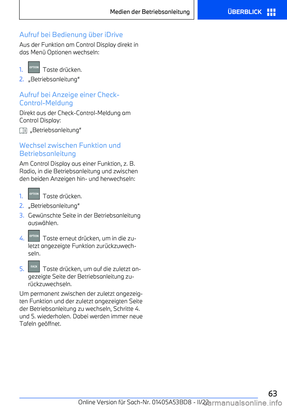 BMW X1 2022  Betriebsanleitungen (in German) Aufruf bei Bedienung 
