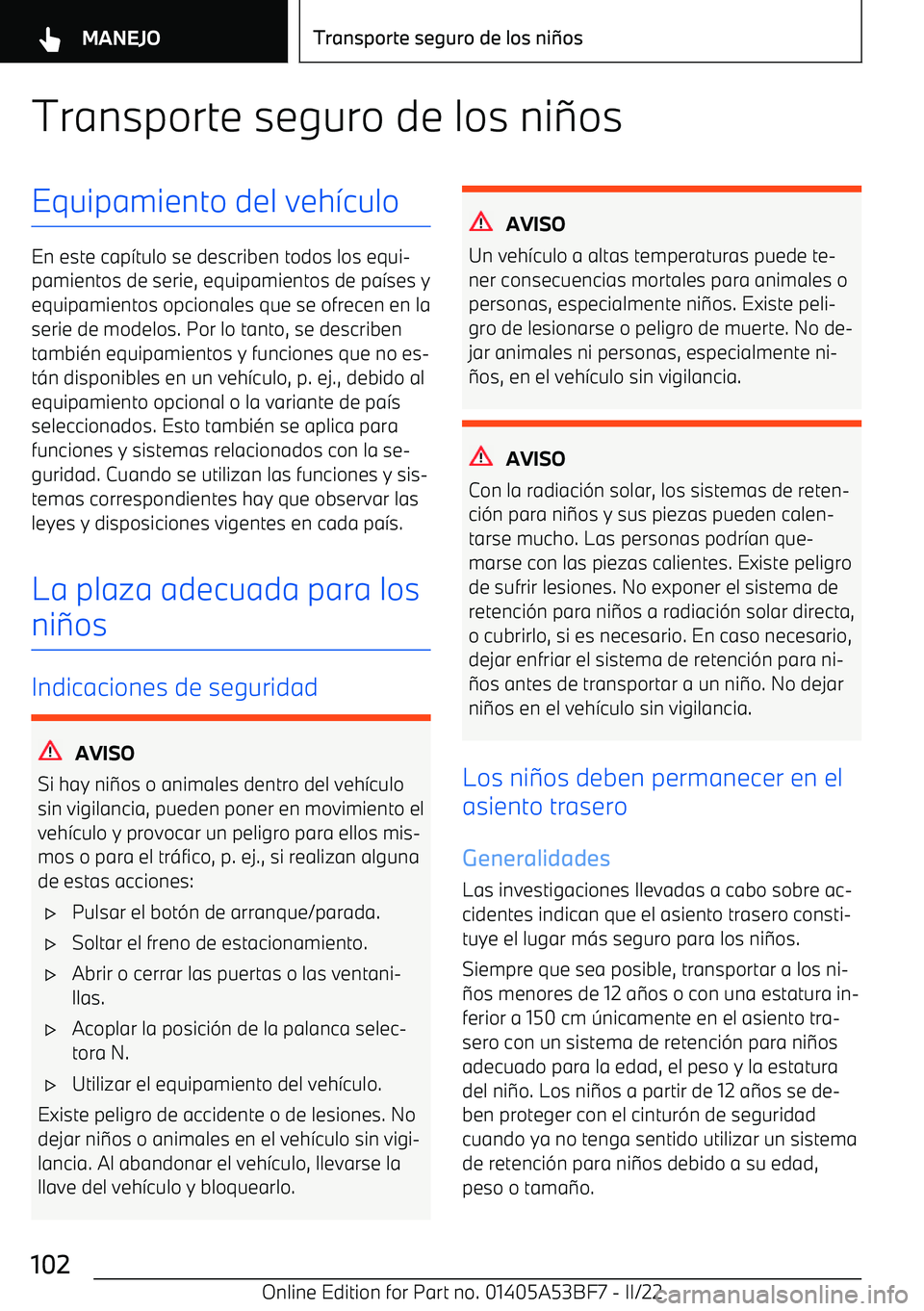BMW X1 2022  Manuales de Empleo (in Spanish) Transporte seguro de los ni
