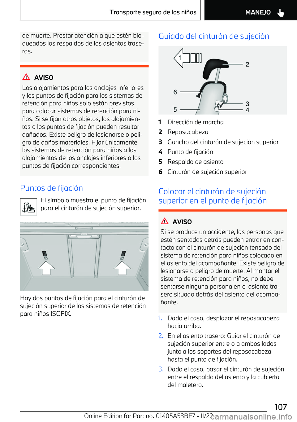 BMW X1 2022  Manuales de Empleo (in Spanish) de muerte. Prestar atenci