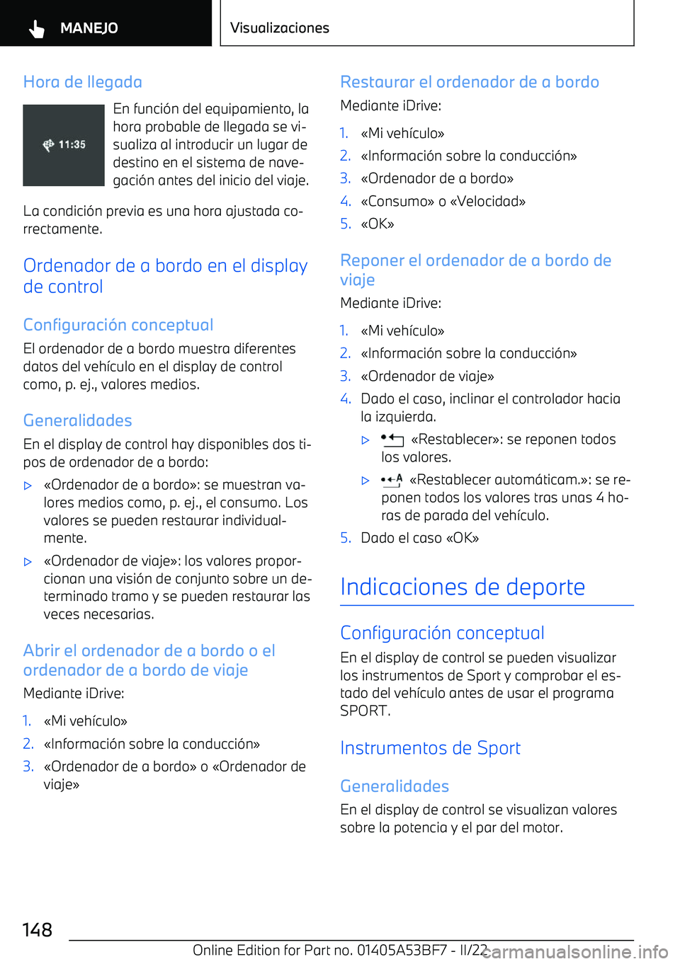 BMW X1 2022  Manuales de Empleo (in Spanish) Hora de llegadaEn funci