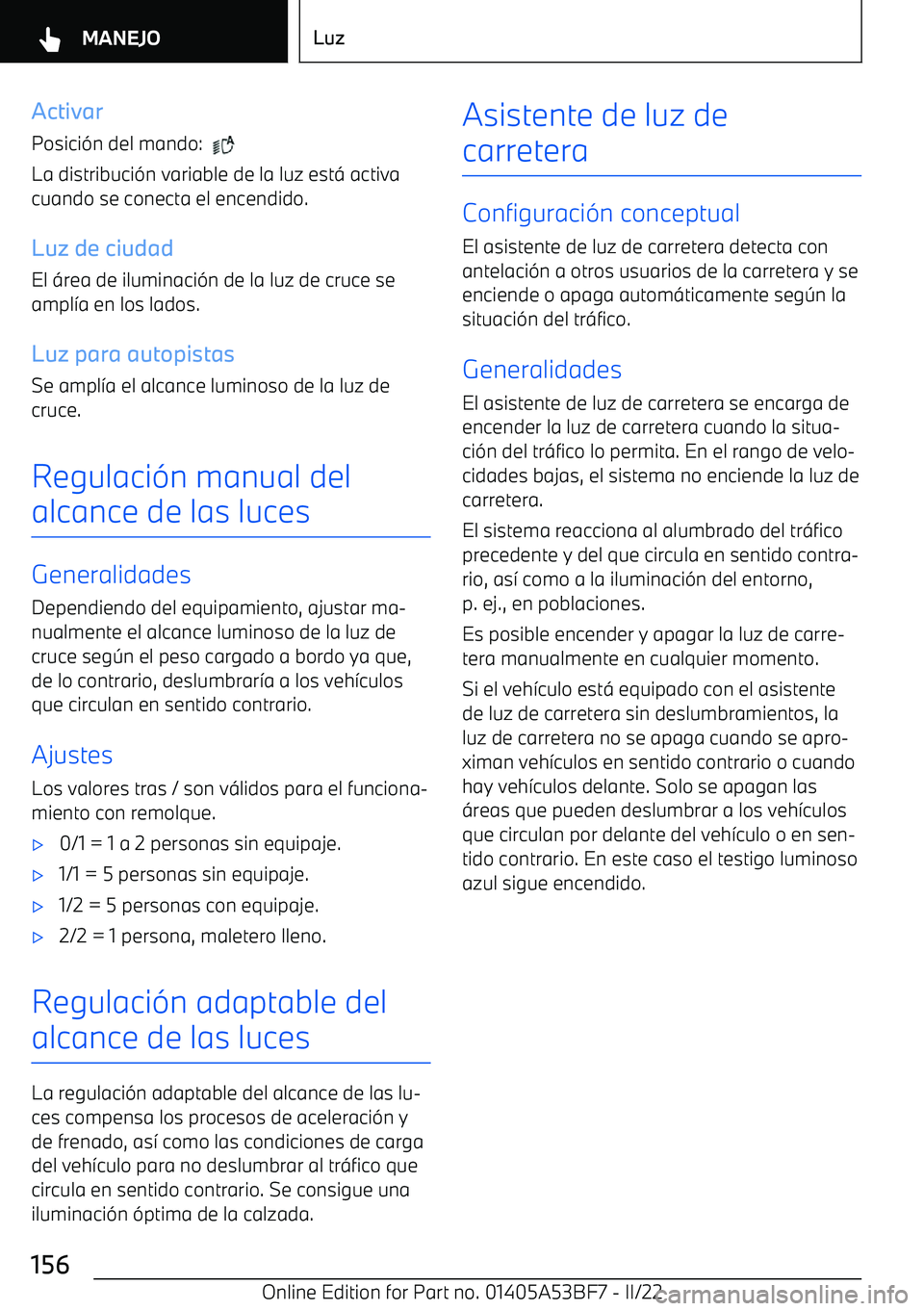BMW X1 2022  Manuales de Empleo (in Spanish) Activar
Posici