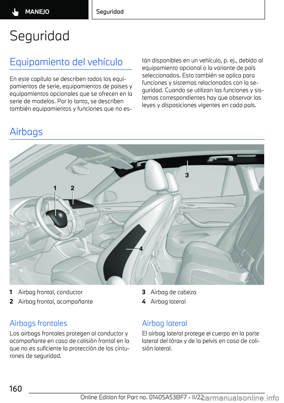 BMW X1 2022  Manuales de Empleo (in Spanish) SeguridadEquipamiento del veh