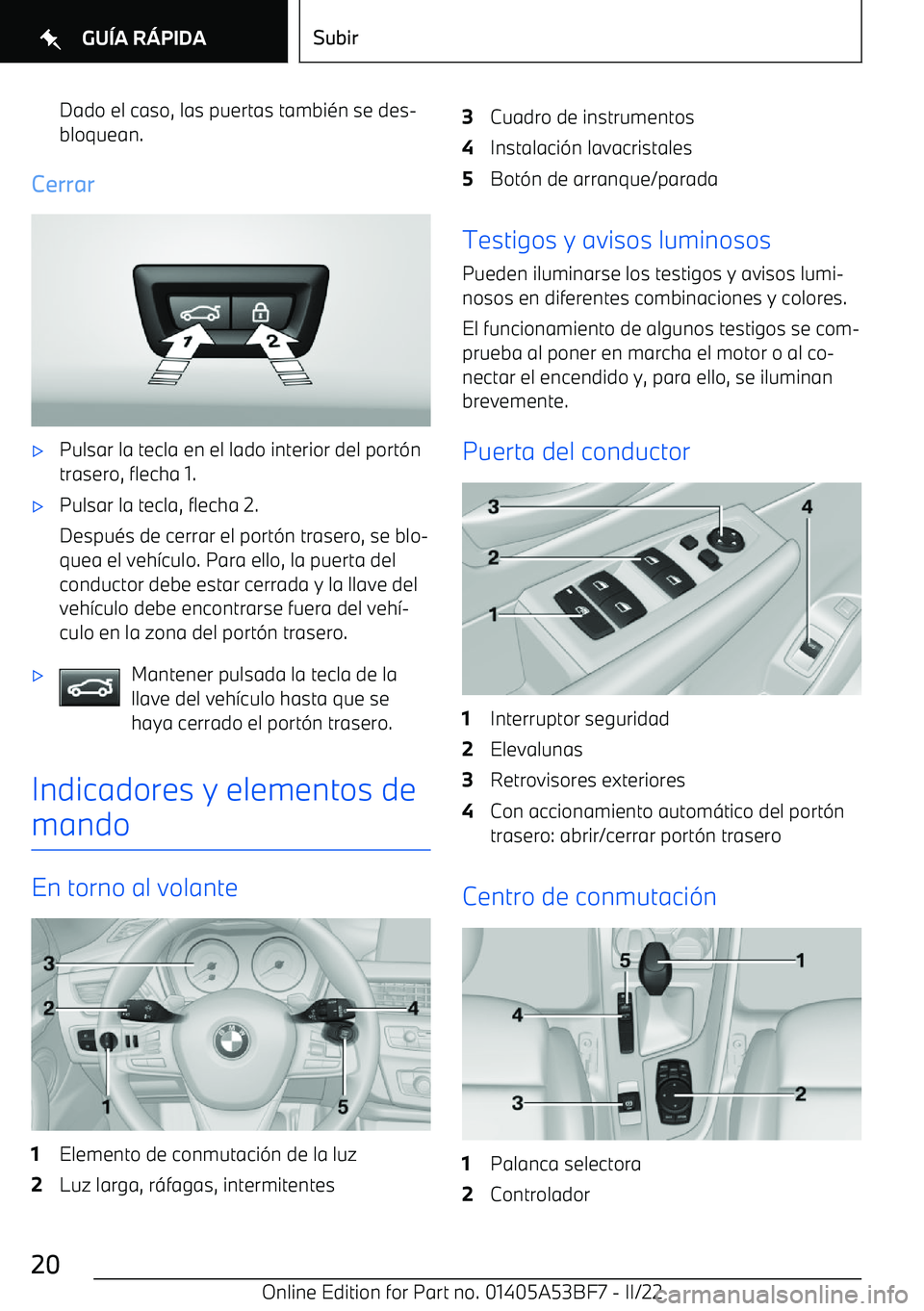 BMW X1 2022  Manuales de Empleo (in Spanish) Dado el caso, las puertas tambi